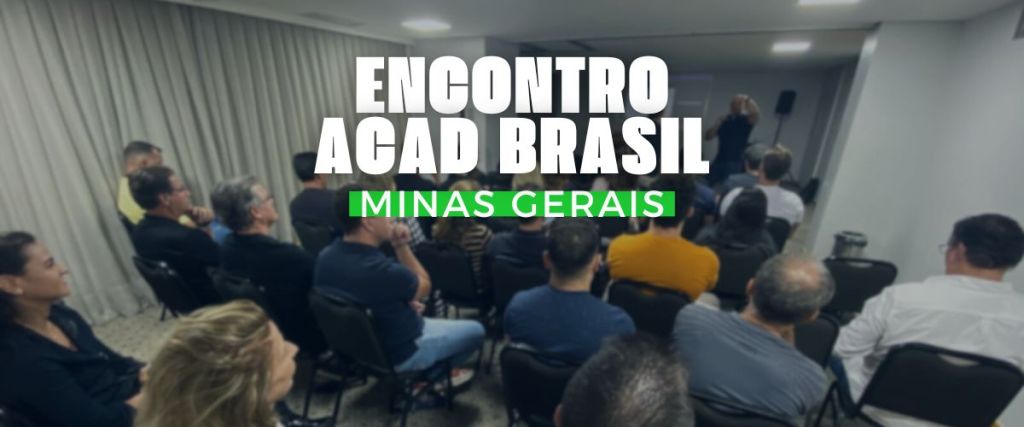 Tudo sobre o Encontro ACAD Minas Gerais